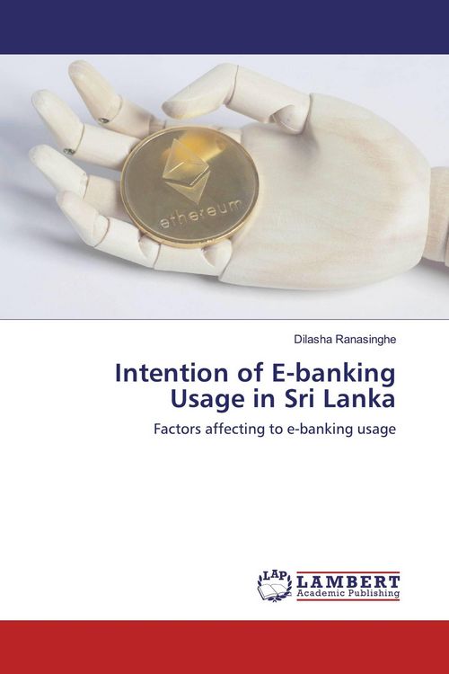 Produktbild: Intention of E-banking Usage in Sri Lanka