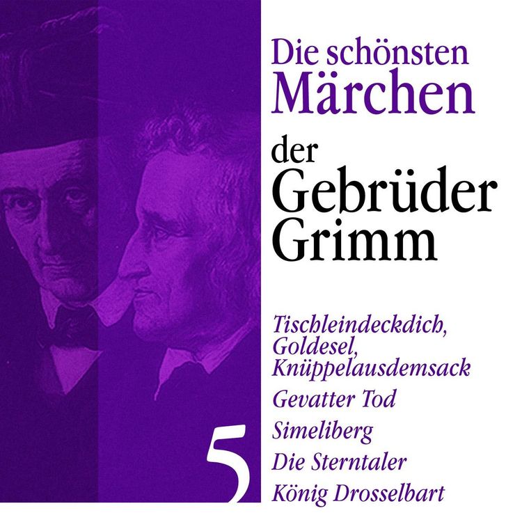 Produktbild: K&ouml;nig Drosselbart: Die sch&ouml;nsten M&auml;rchen der Gebr&uuml;der Grimm 5