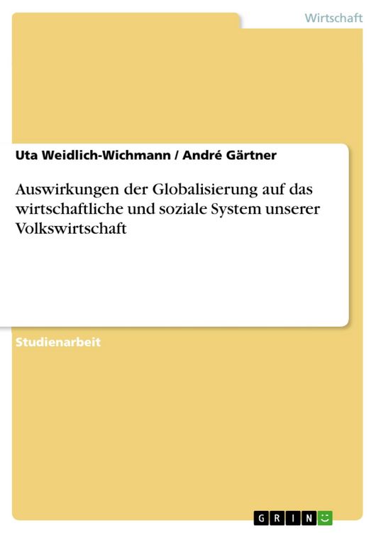 Produktbild: Auswirkungen der Globalisierung auf das wirtschaftliche und soziale System unserer Volkswirtschaft