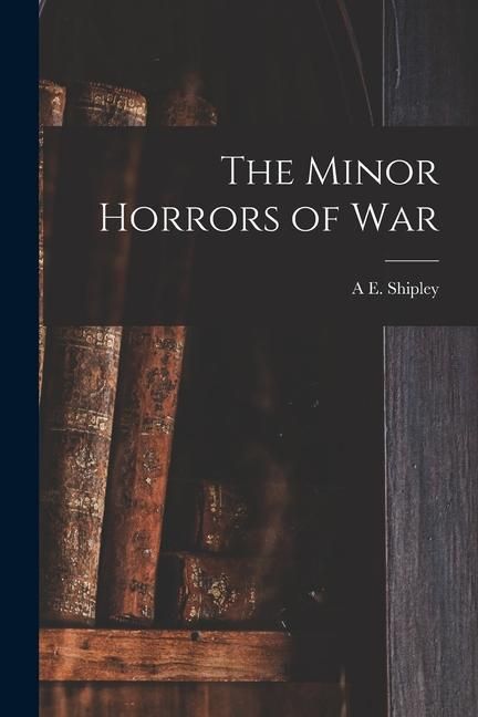 Produktbild: The Minor Horrors of War