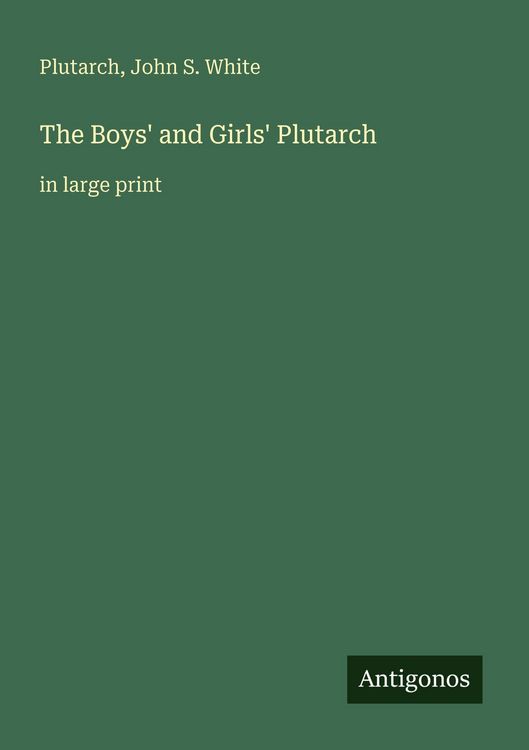 Produktbild: The Boys' and Girls' Plutarch