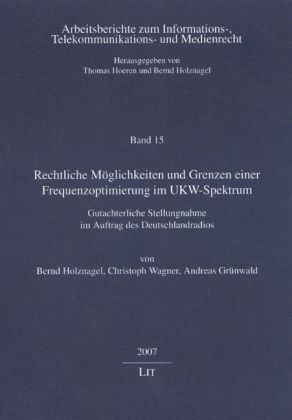 Produktbild: Rechtliche M&ouml;glichkeiten und Grenzen einer Frequenzoptimierung im UKW-Spektrum