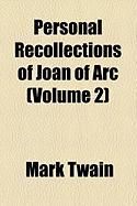 Produktbild: Personal Recollections of Joan of Arc (Volume 2)