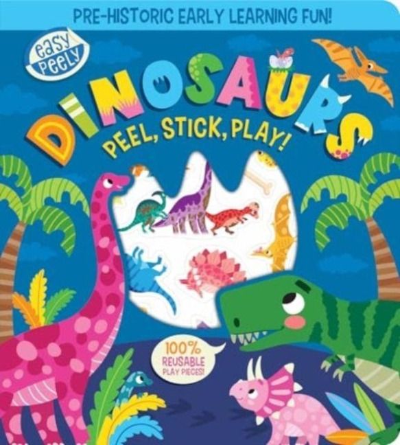 Produktbild: Easy Peely Dinosaurs - Peel, Stick, Play!