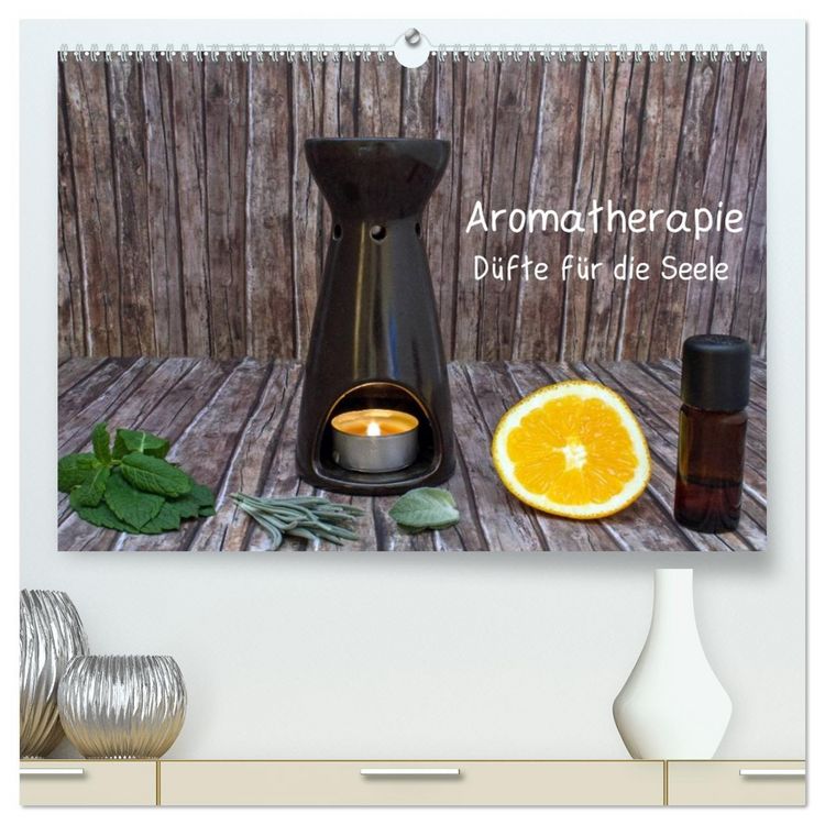 Produktbild: Aromatherapie - D&uuml;fte f&uuml;r die Seele (hochwertiger Premium Wandkalender 2026 DIN A2 quer), Kunstdruck in Hochglanz