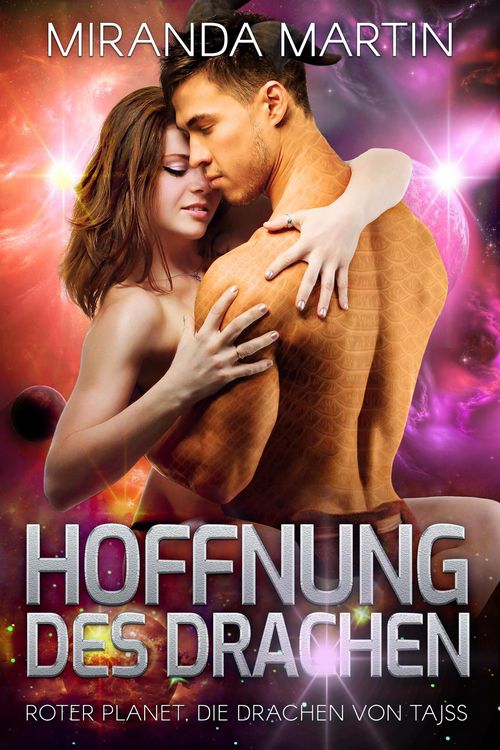 Produktbild: Hoffnung des Drachen (Roter Planet, Drachen von Tajss, #4)