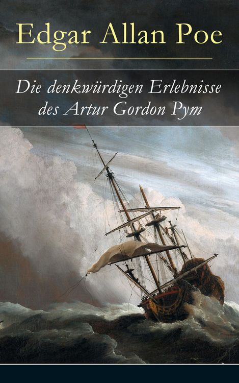 Produktbild: Die denkw&uuml;rdigen Erlebnisse des Artur Gordon Pym