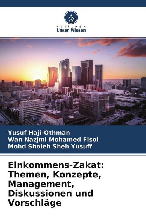 Produktbild: Einkommens-Zakat: Themen, Konzepte, Management, Diskussionen und Vorschl&auml;ge