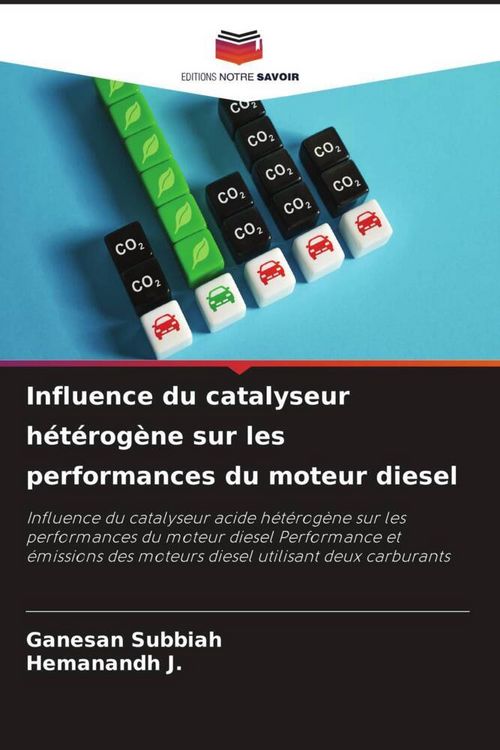 Produktbild: Influence du catalyseur h&eacute;t&eacute;rog&egrave;ne sur les performances du moteur diesel