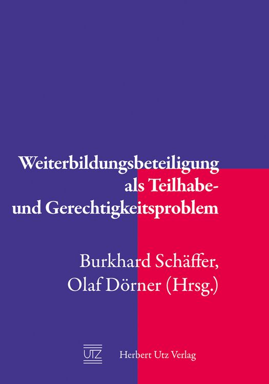 Produktbild: Weiterbildungsbeteiligung als Teilhabe- und Gerechtigkeitsproblem