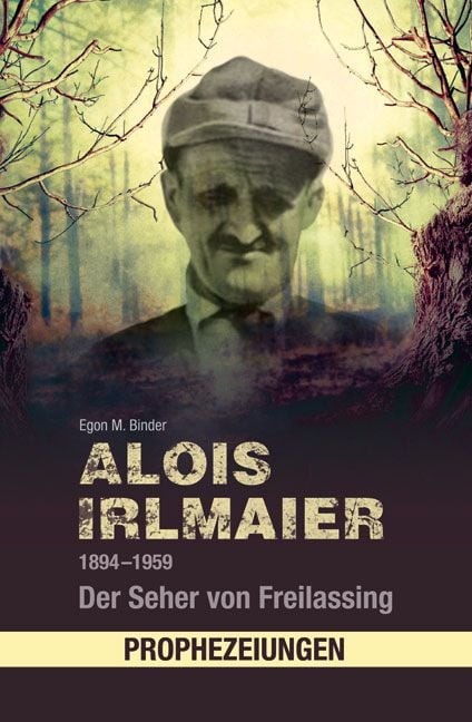 Produktbild: Alois Irlmaier 1894&ndash;1959
