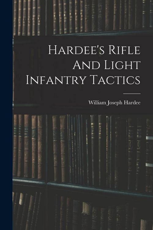 Produktbild: Hardee's Rifle And Light Infantry Tactics