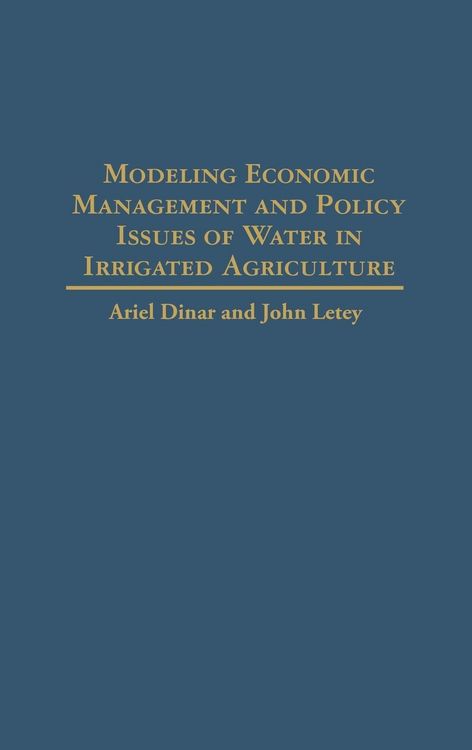 Produktbild: Modeling Economic Management and Policy Issues of Water in Irrigated Agriculture