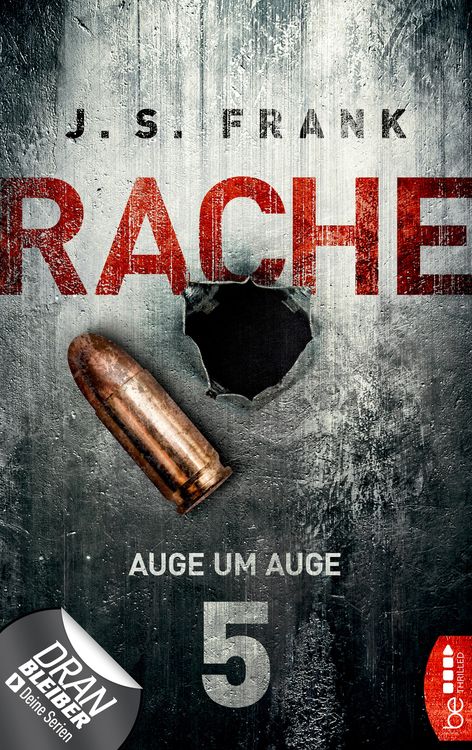 Bild vom Artikel RACHE - Auge um Auge vom Autor J. S. Frank