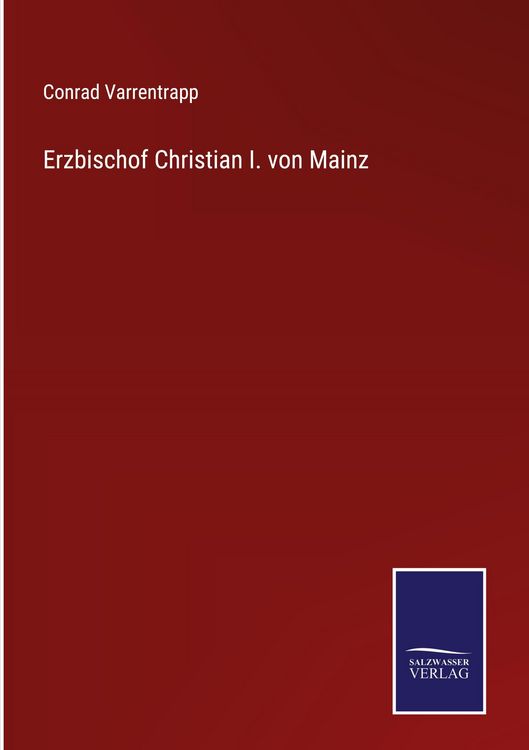 Produktbild: Erzbischof Christian I. von Mainz