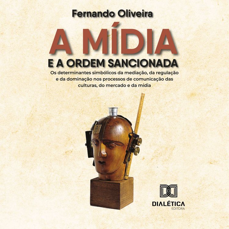Produktbild: A m&iacute;dia e a ordem sancionada