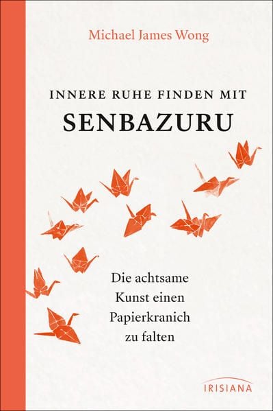 Produktbild: Innere Ruhe finden mit Senbazuru