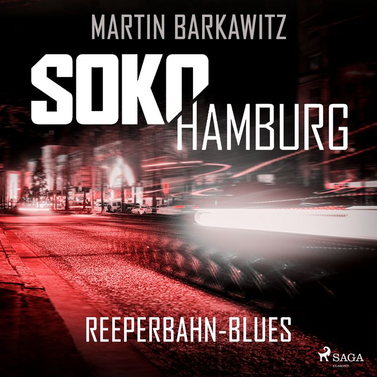 Produktbild: SoKo Hamburg: Reeperbahn-Blues (Ein Fall f&uuml;r Heike Stein, Band 4)