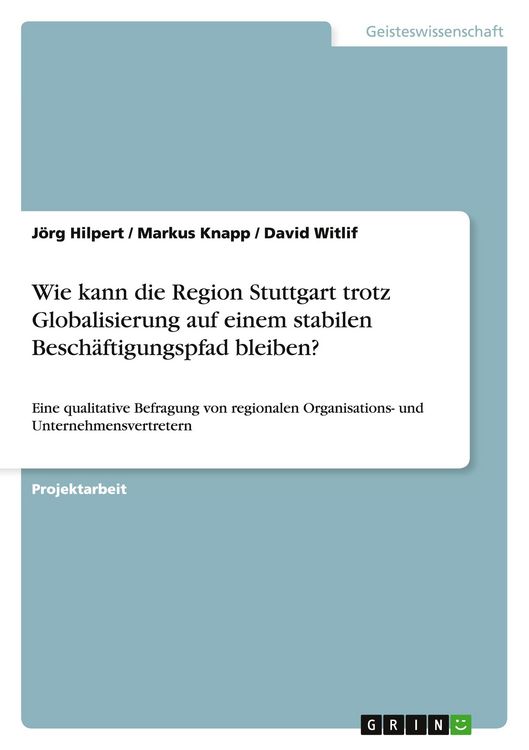 Produktbild: Wie kann die Region Stuttgart trotz Globalisierung auf einem stabilen Besch&auml;ftigungspfad bleiben?