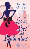 Produktbild: Love, Lies And Louboutins