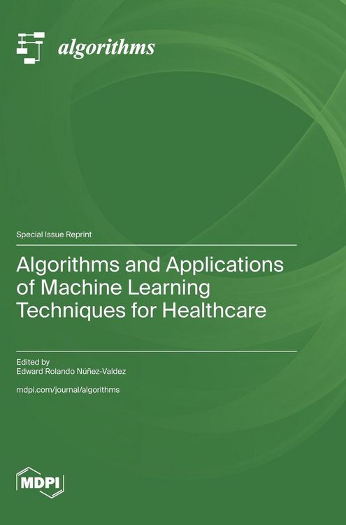 Produktbild: Algorithms and Applications of Machine Learning Techniques for Healthcare
