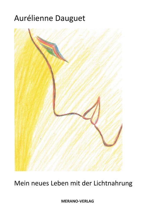 Produktbild: Mein neues Leben mit der Lichtnahrung