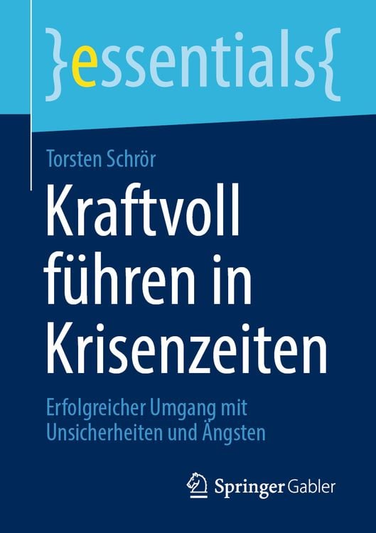 Bild vom Artikel Kraftvoll führen in Krisenzeiten vom Autor Torsten Schrör