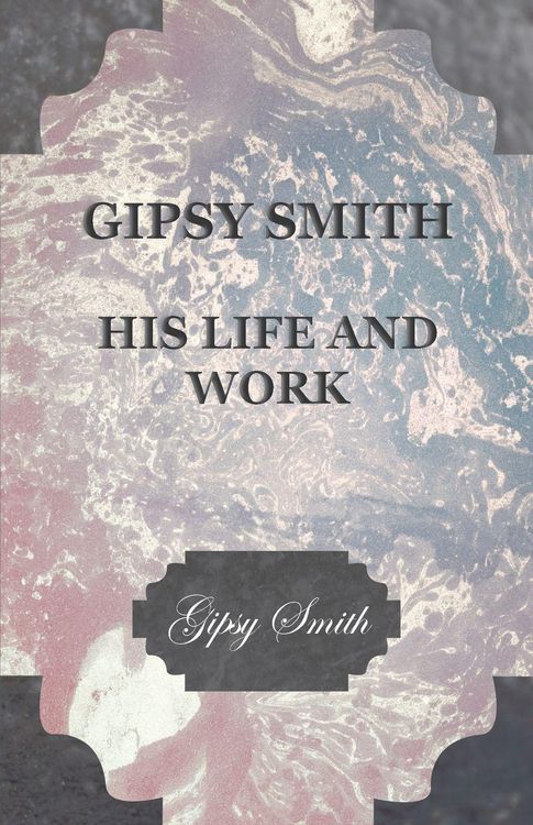 Produktbild: Gipsy Smith - His Life and Work