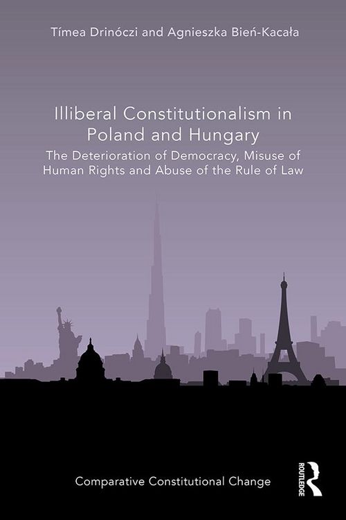 Produktbild: Illiberal Constitutionalism in Poland and Hungary