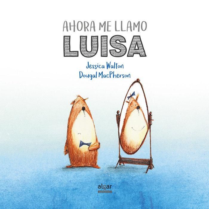 Produktbild: Ahora me llamo Luisa