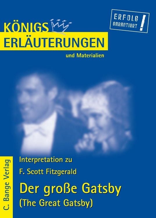 Produktbild: Der große Gatsby - The Great Gatsby von F. Scott Fitzgerald. Textanalyse und Interpretation.