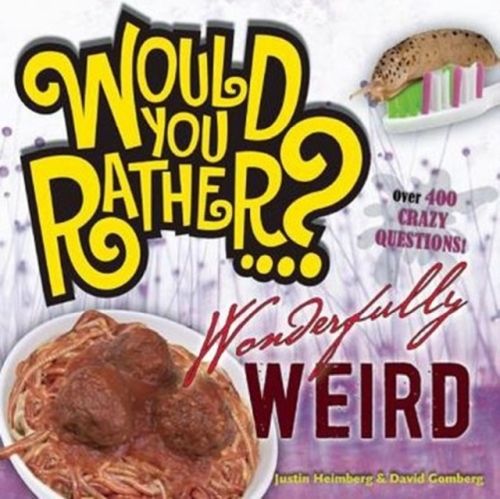 Produktbild: Would You Rather...? Wonderfully Weird