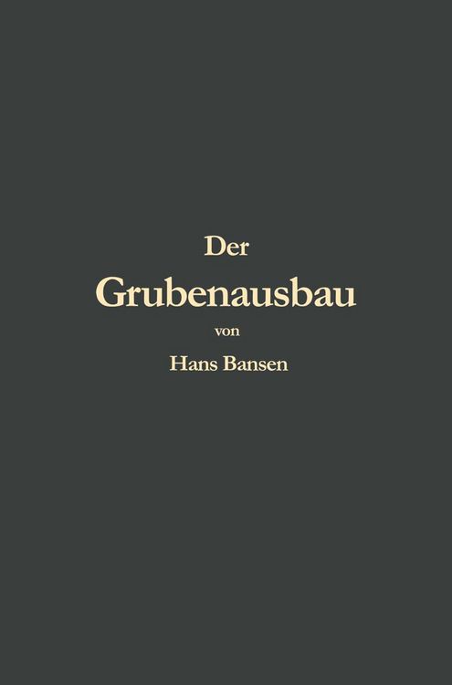 Produktbild: Der Grubenausbau