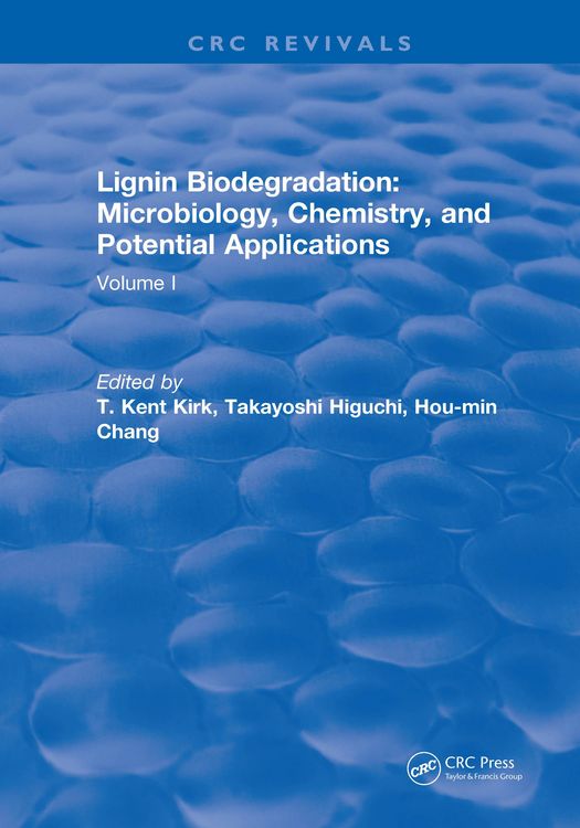 Produktbild: Lignin Biodegradation: Microbiology, Chemistry, and Potential Applications