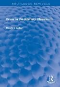 Produktbild: Crisis in the Primary Classroom