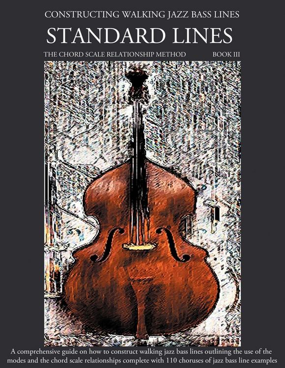 Produktbild: Constructing Walking Jazz Bass Lines Book III - Walking Bass Lines - Standard Lines