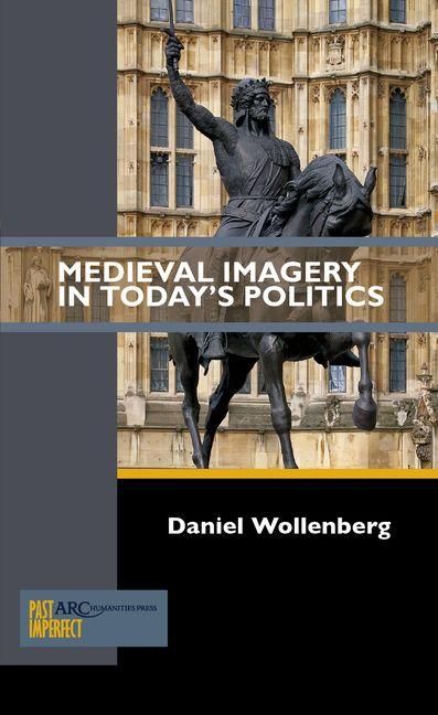 Produktbild: Medieval Imagery in Today's Politics