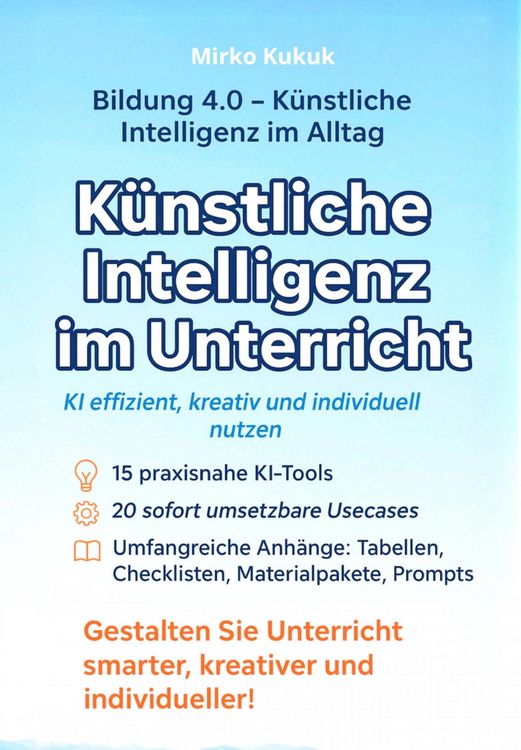 Produktbild: Bildung 4.0: K&uuml;nstliche Intelligenz im Unterricht
