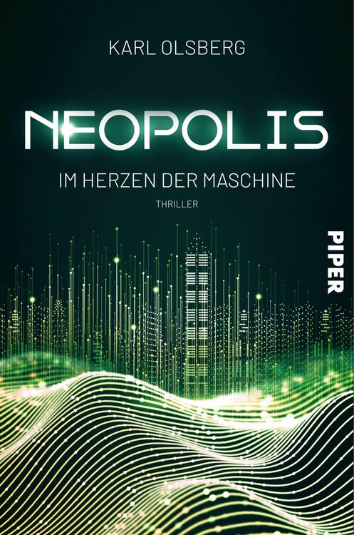 Bild vom Artikel Neopolis – Im Herzen der Maschine vom Autor Karl Olsberg