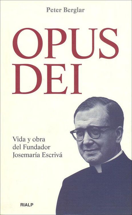 Produktbild: Opus Dei, vida y obra del fundador Josemar&iacute;a Escriv&aacute;