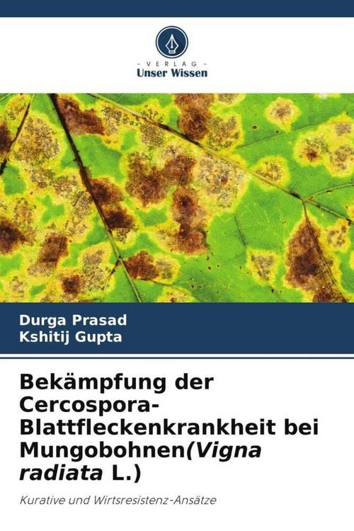 Produktbild: Bek&auml;mpfung der Cercospora-Blattfleckenkrankheit bei Mungobohnen(Vigna radiata L.)