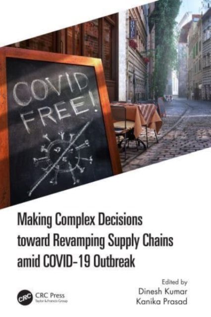 Produktbild: Making Complex Decisions Toward Revamping Supply Chains Amid Covid-19 Outbreak