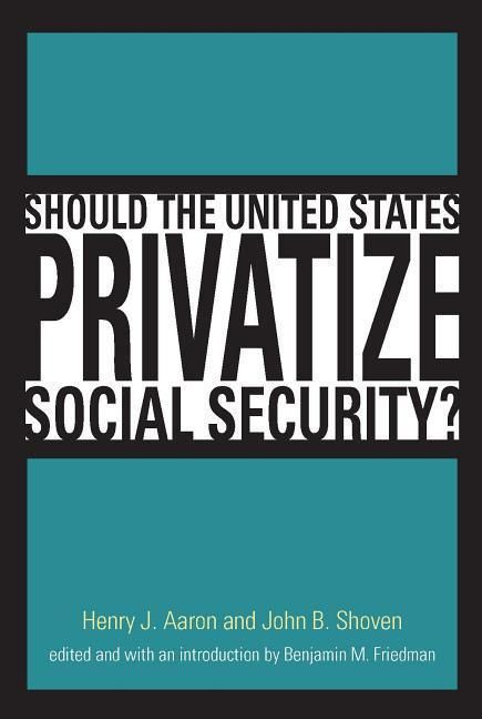 Produktbild: Should the United States Privatize Social Security?