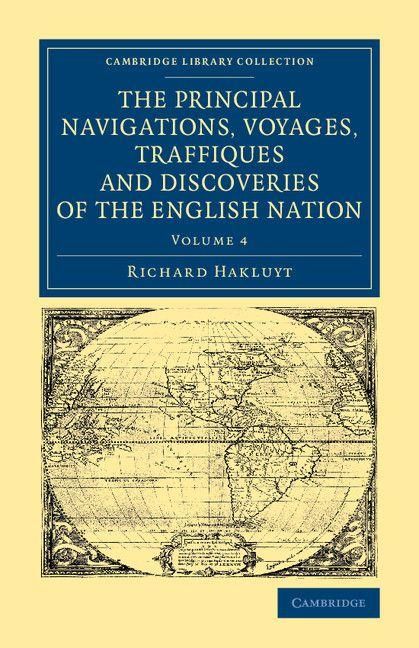 Produktbild: The Principal Navigations Voyages Traffiques and Discoveries of the English Nation