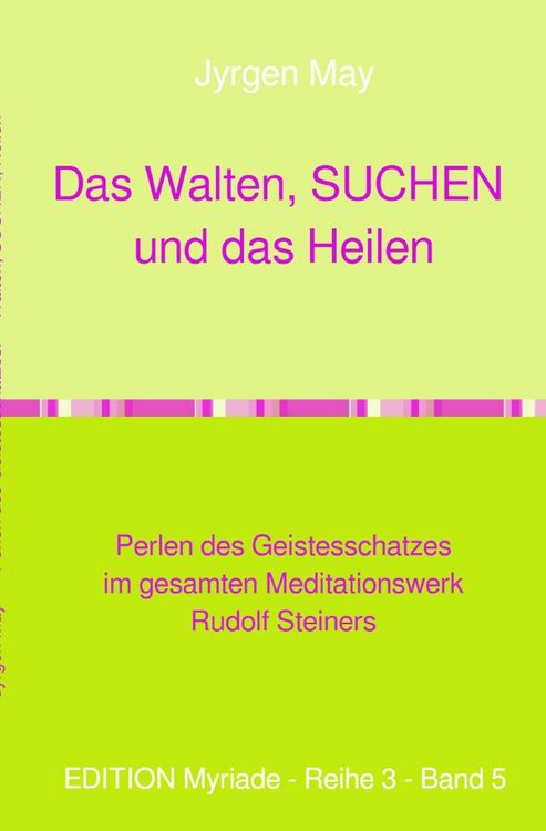 Produktbild: Walten, SUCHEN, Heilen- Perlen des Geistesschatzes