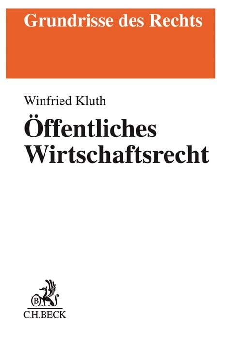 Produktbild: Grundrisse des Rechts / Öffentliches Wirtschaftsrecht