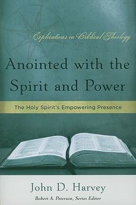 Produktbild: Anointed with the Spirit and Power: The Holy Spirit's Empowering Presence