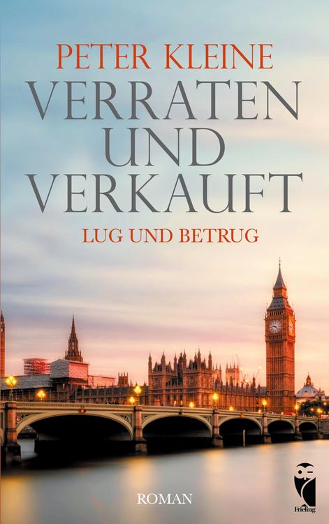Produktbild: Verraten und Verkauft. Lug und Betrug