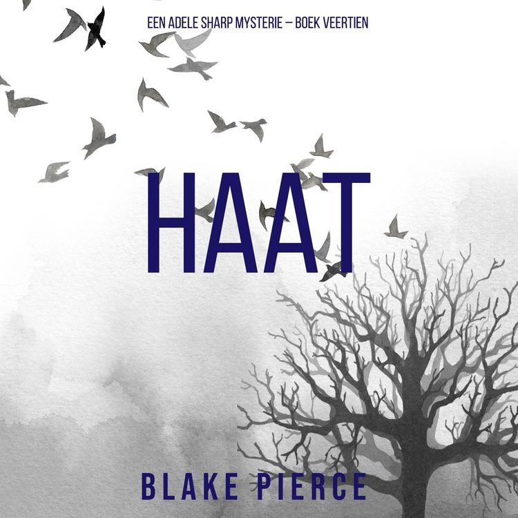 Produktbild: Haat (Een Adele Sharp Mysterie &ndash; Boek Veertien)