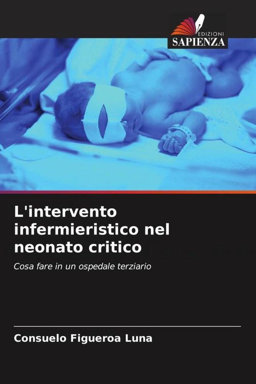 Produktbild: L'intervento infermieristico nel neonato critico